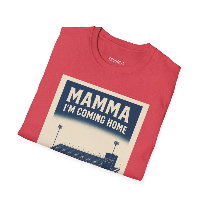 Mamma I'm coming home Buffalo football teeshirt