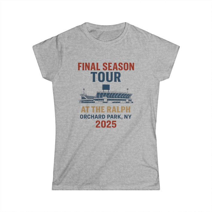 Women's Tee - Woman's Final Season Tour at the Ralph T shirt