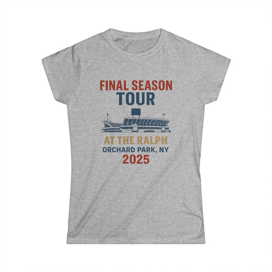 Women's Tee - Woman's Final Season Tour at the Ralph T shirt