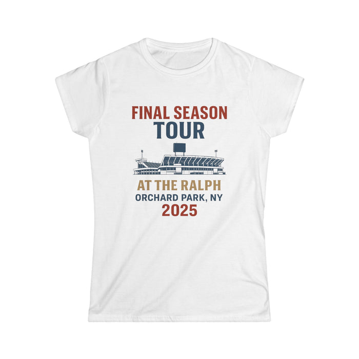Women's Tee - Woman's Final Season Tour at the Ralph T shirt