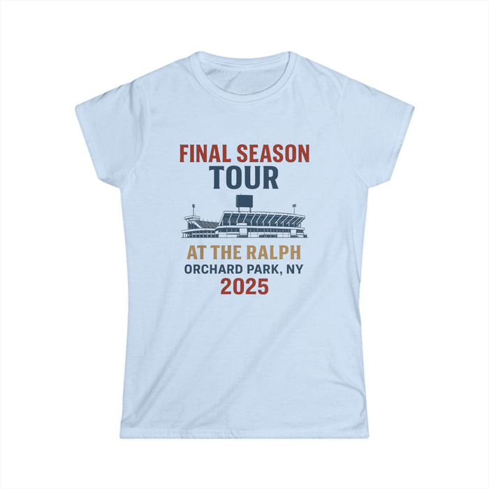 Women's Tee - Woman's Final Season Tour at the Ralph T shirt